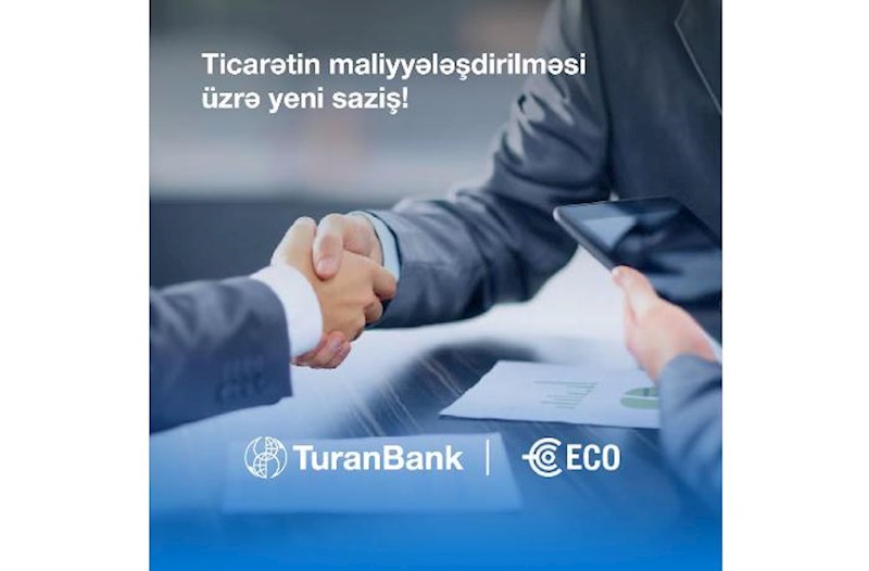 TuranBank has secured a credit line from a reputable international financial institution