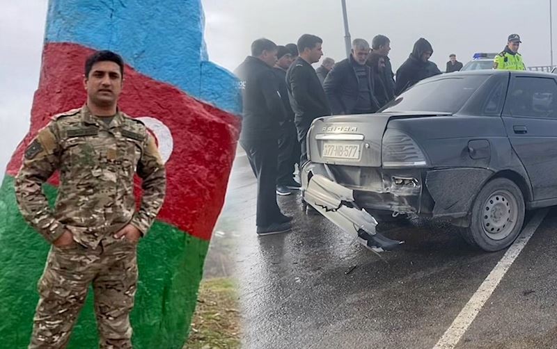 Qəzaya düşən hərbçi dünyasını dəyişdi – Bərxudarovun sürücüsü olub