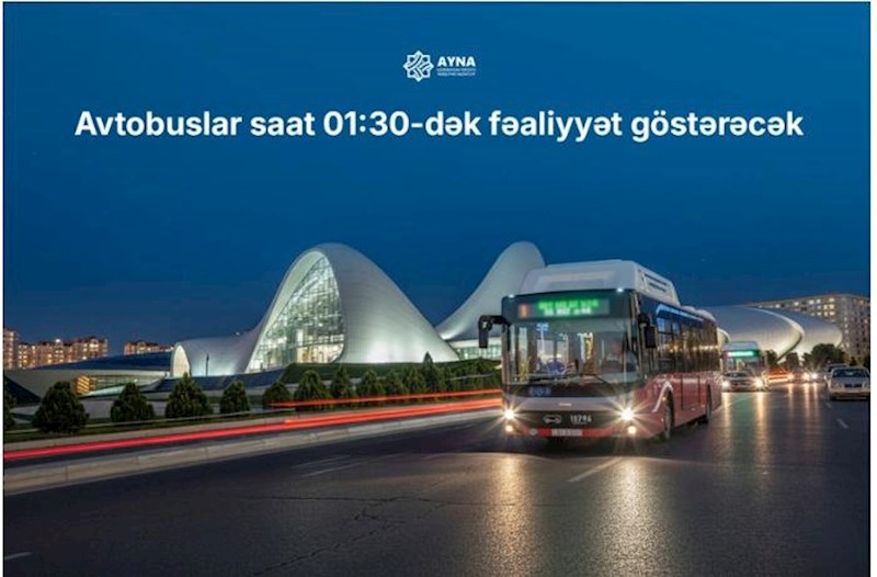 Bakıda avtobuslar saat 01:30-dək fəaliyyət göstərəcək – Bu tarixdə