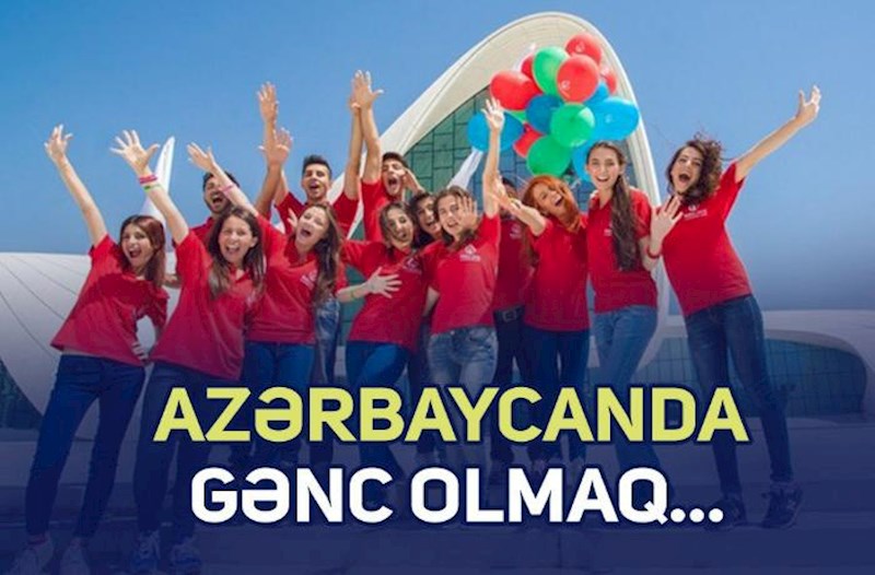 Azərbaycanda gənc olmaq nə deməkdir?