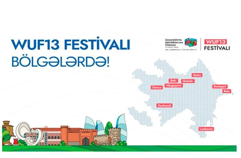 WUF13 Festivalının axşam proqramlarında dəyişikliklər edildi  