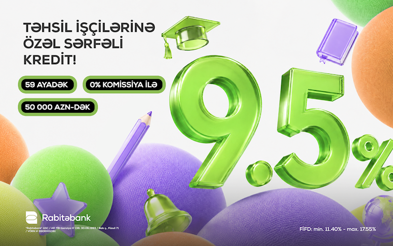 “Rabitəbank” təhsil işçiləri üçün xüsusi nağd pul krediti kampaniyasına start verib