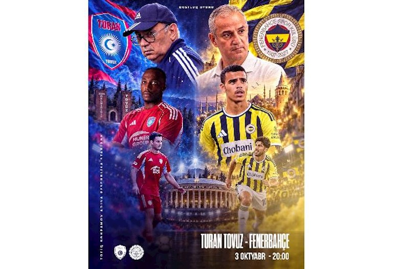 “Turan Tovuz” – “Fənərbağça”: Oyun vaxtı məlum oldu