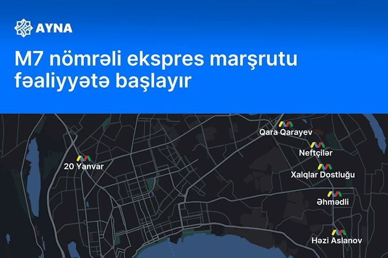 “20 Yanvar”la “Həzi Aslanov” arasında avtobus fəaliyyətə başlayır